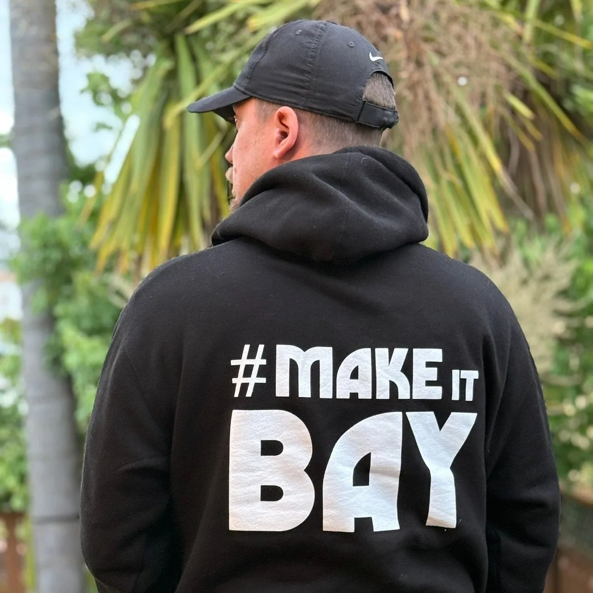 Make It Bay Hoodie