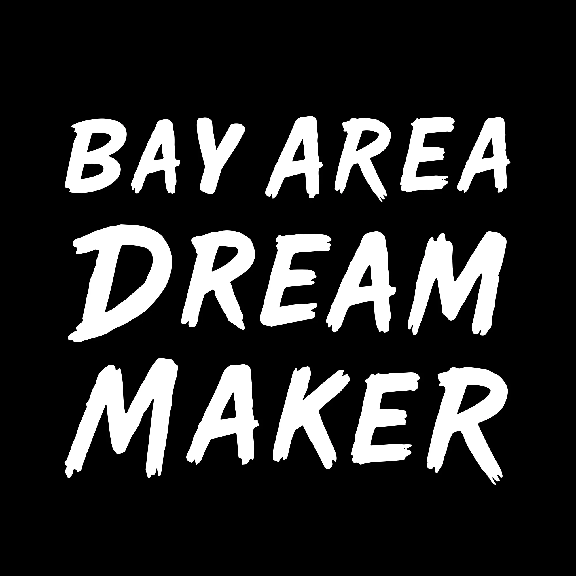 Women's Bay Area Dream Makers Tee